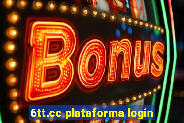 6tt.cc plataforma login